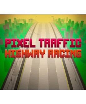 Pixel Traffic: Highway Racing Steam Key GLOBAL